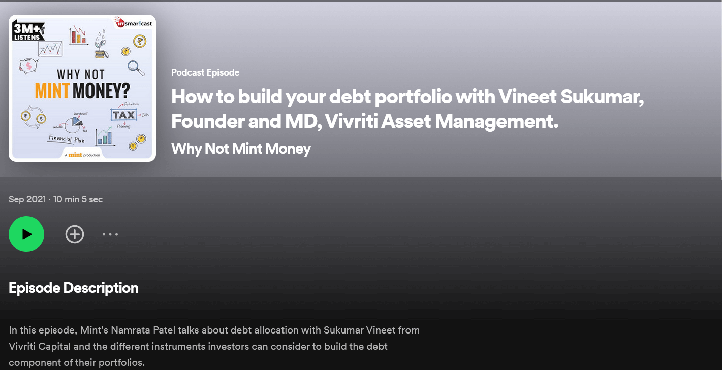 How to build your debt portfolio with Vineet Sukumar, Founder and MD, Vivriti Asset Management